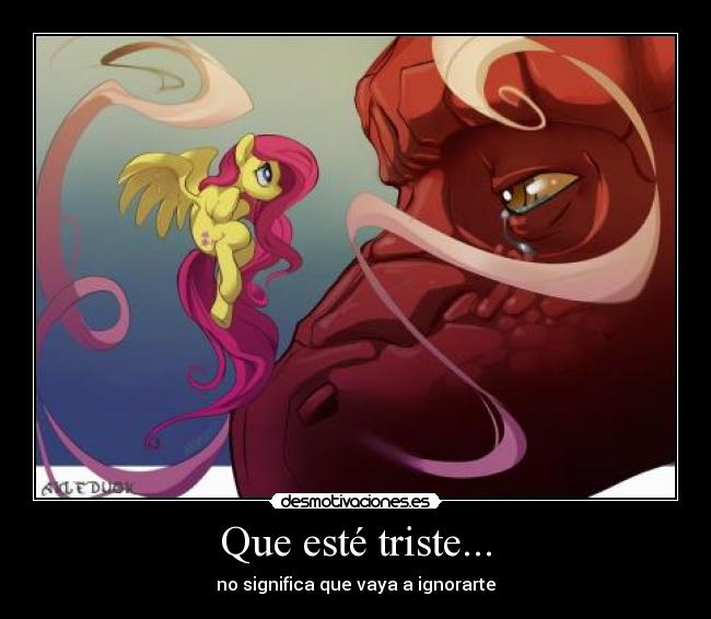 Que esté triste... - 