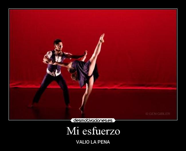 Mi esfuerzo - VALIO LA PENA