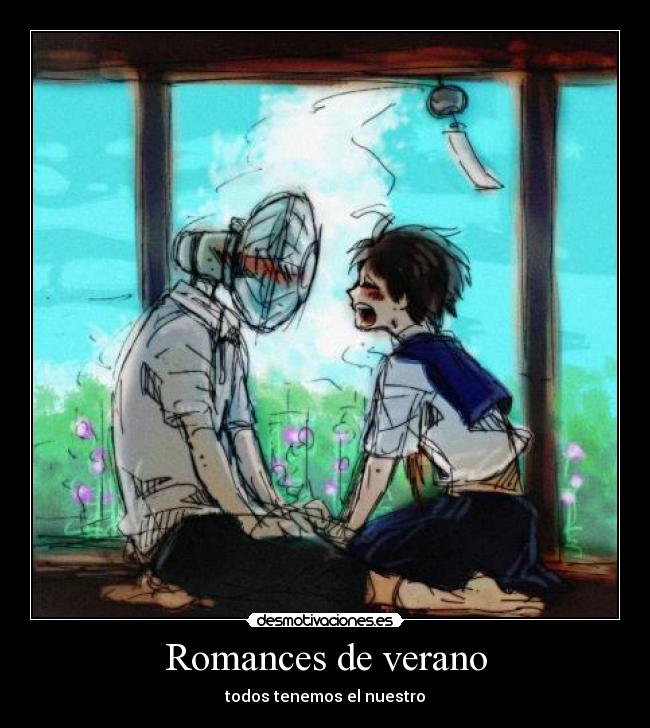 Romances de verano - todos tenemos el nuestro