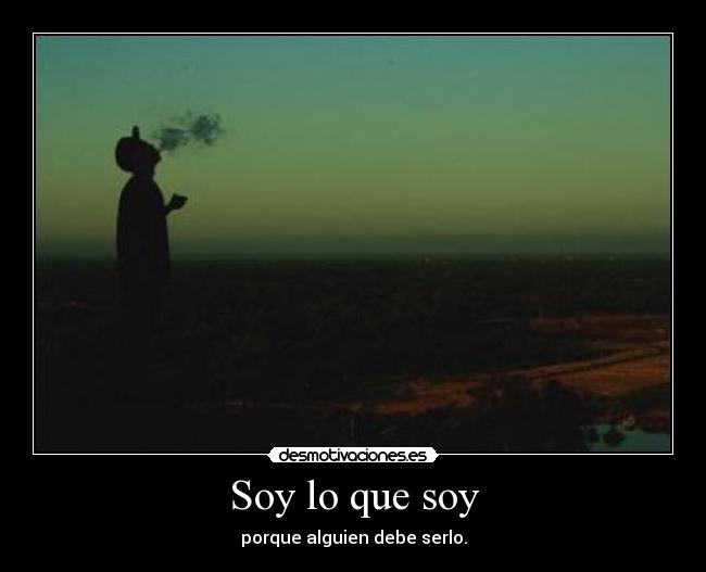 Soy lo que soy - 