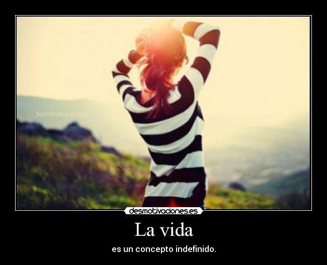 La vida - 