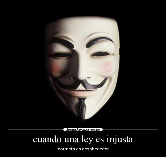 cuando una ley es injusta - correcto es desobedecer