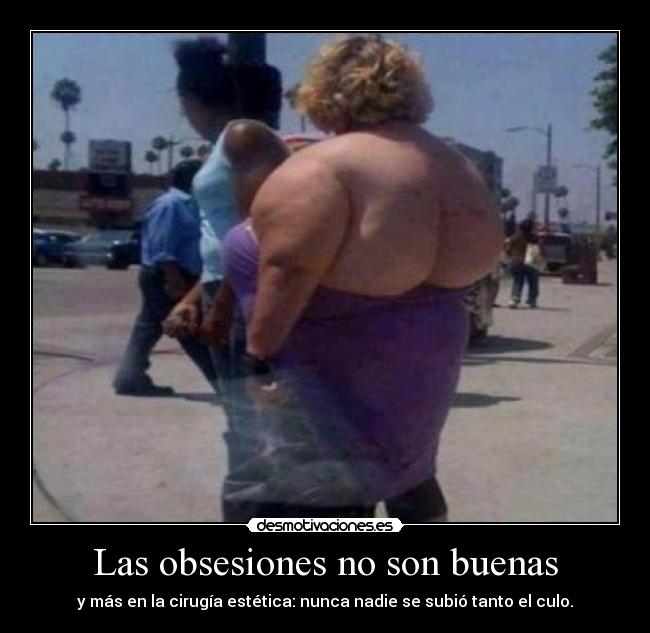 Las obsesiones no son buenas -