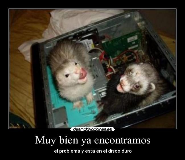 Muy bien ya encontramos - el problema y esta en el disco duro