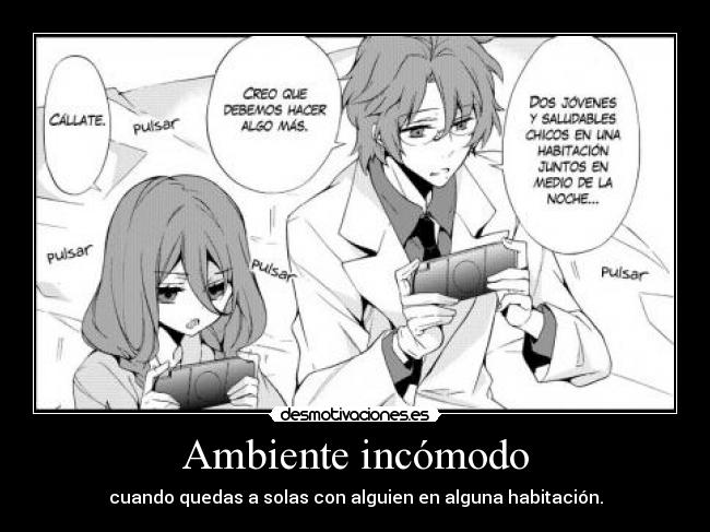 Ambiente incómodo - 