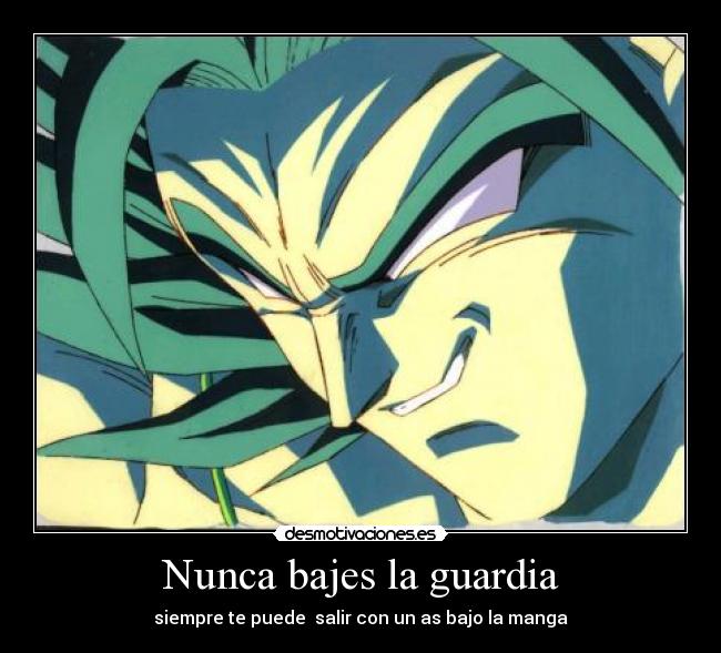 Nunca bajes la guardia - 