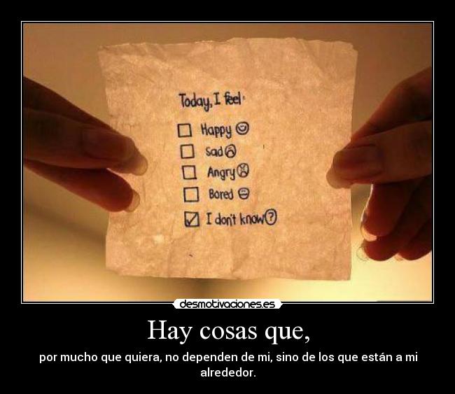 Hay cosas que, - 