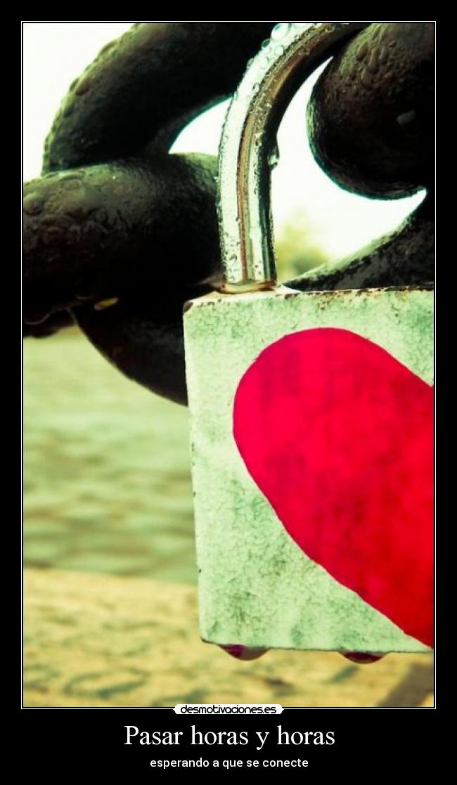 Pasar horas y horas -