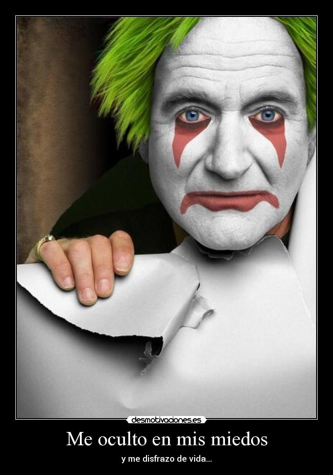 Me oculto en mis miedos - y me disfrazo de vida...