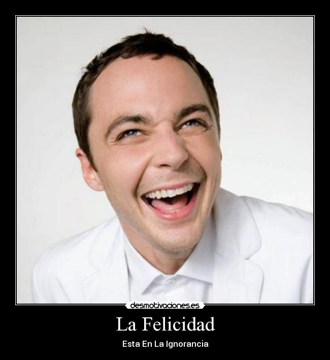 La Felicidad - 