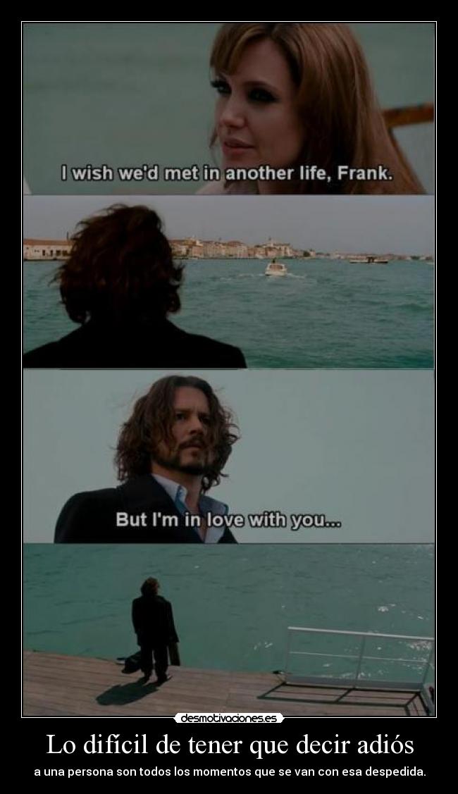 Lo difícil de tener que decir adiós - 