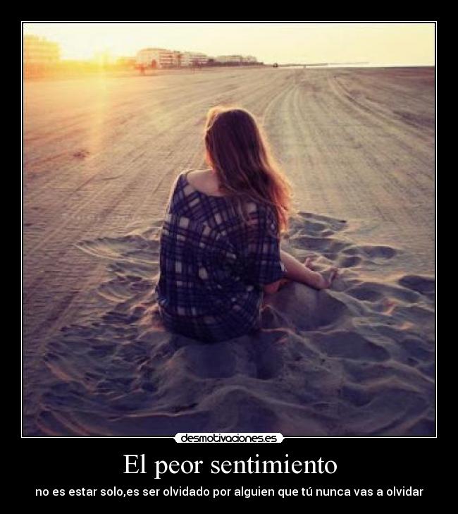 El peor sentimiento -