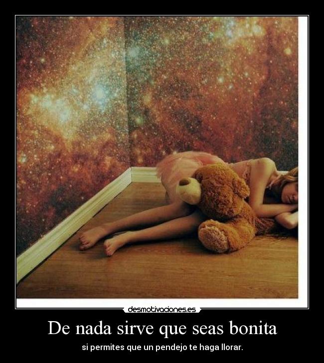 De nada sirve que seas bonita - 