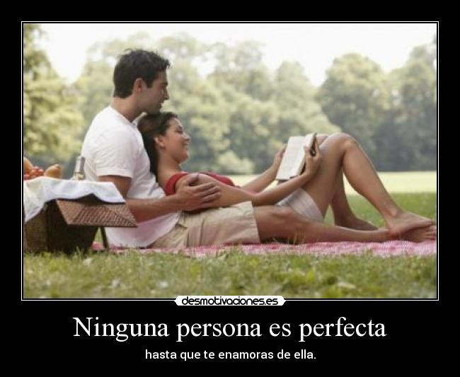 Ninguna persona es perfecta - 