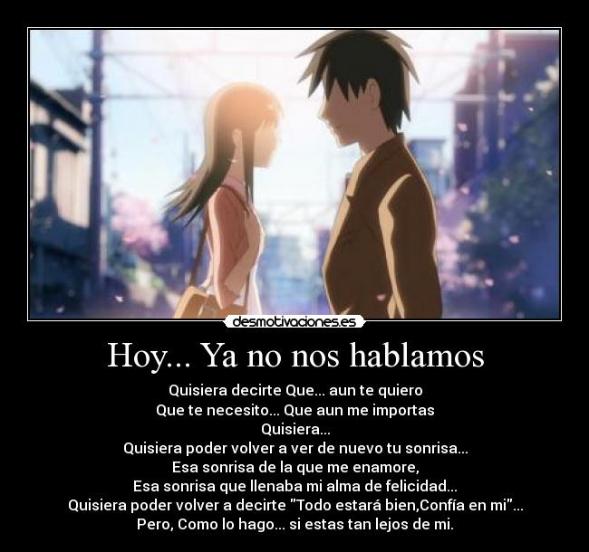 Hoy... Ya no nos hablamos -