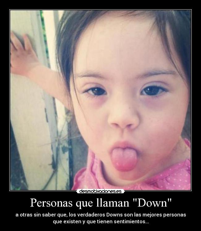 Personas que llaman Down - 