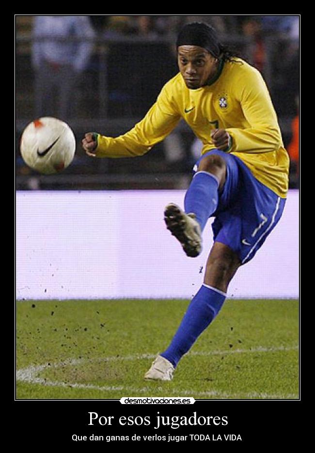 carteles ronaldinho gaucho desmotivaciones