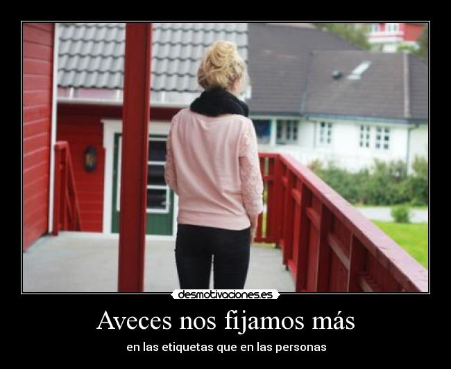Aveces nos fijamos más - 