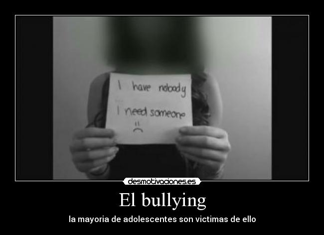 El bullying - la mayoria de adolescentes son victimas de ello
