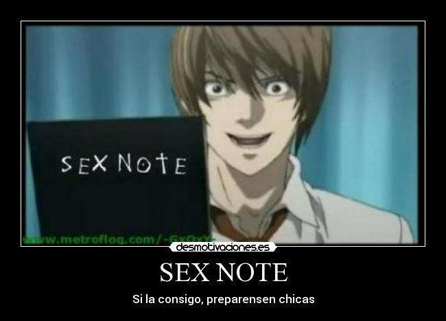 carteles sex note light yagami anime death note chicas preparensen desmotivaciones