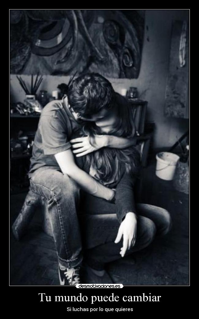 Tu mundo puede cambiar -
