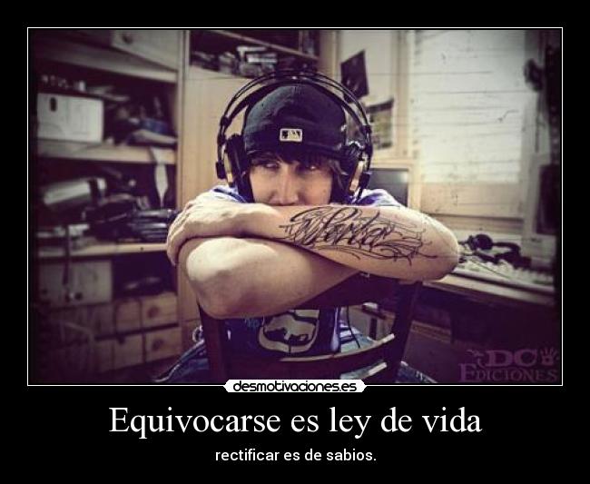 Equivocarse es ley de vida - 
