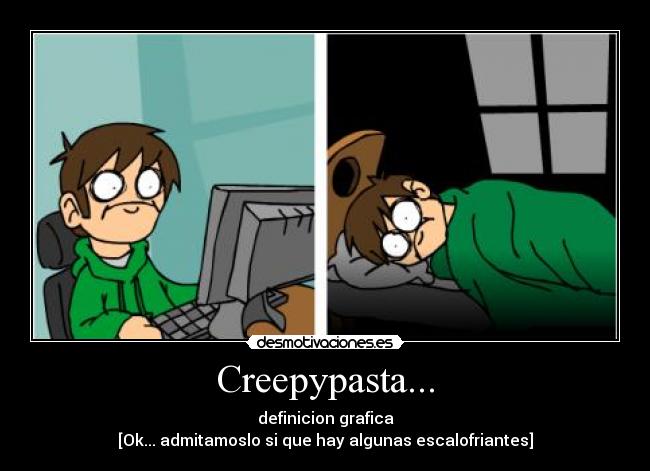 Creepypasta... - 