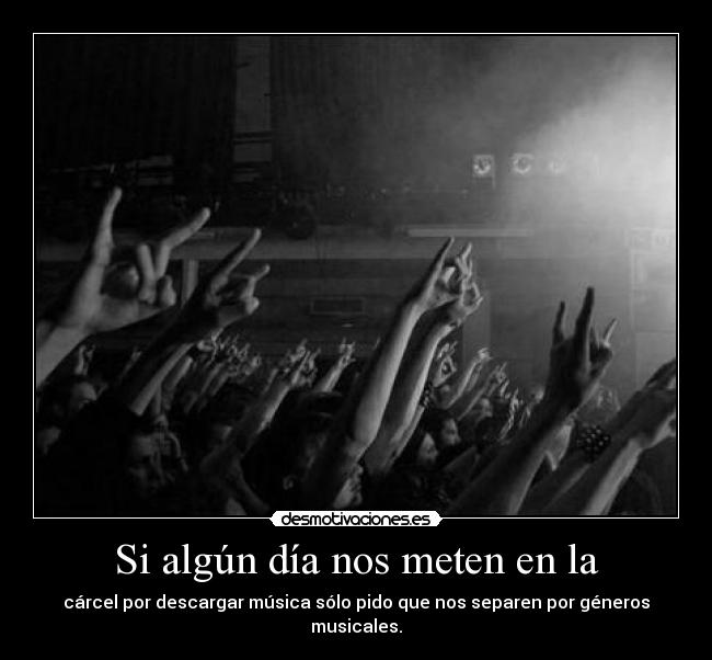 Si algún día nos meten en la -