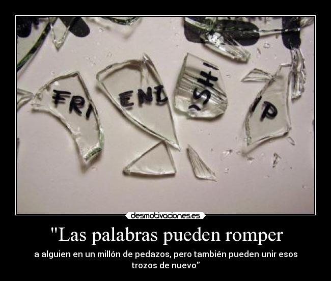 Las palabras pueden romper -