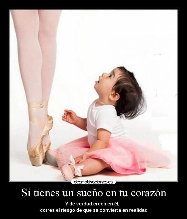 Si tienes un sueño en tu corazón - 