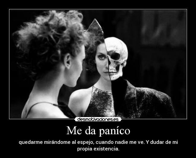 Me da paníco - 