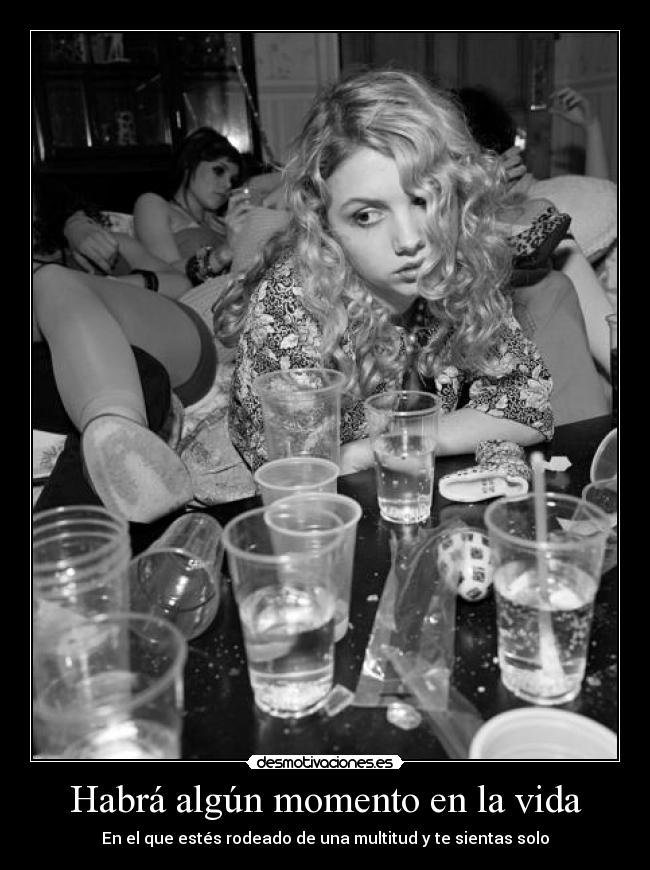 Habrá algún momento en la vida -