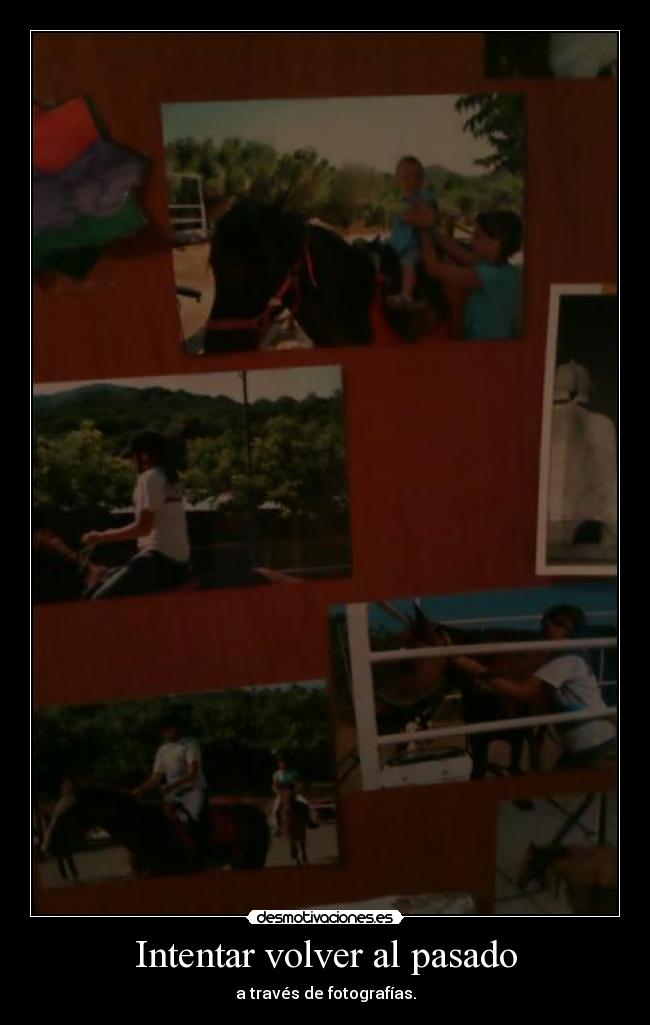 Intentar volver al pasado - 