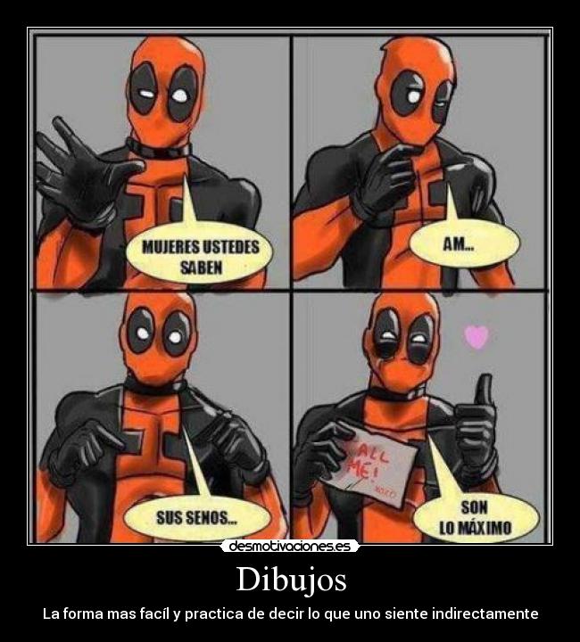 Dibujos - La forma mas facíl y practica de decir lo que uno siente indirectamente