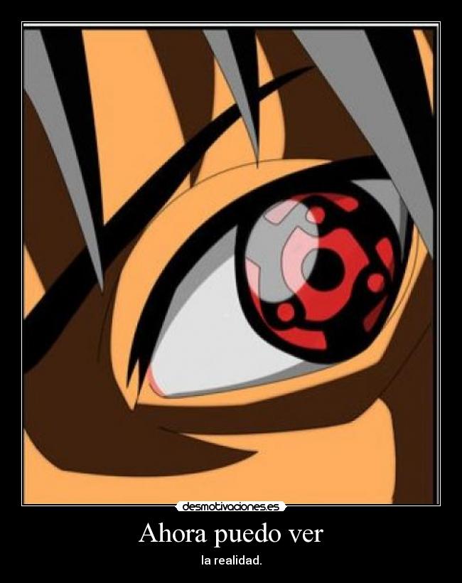 Ahora puedo ver - la realidad.