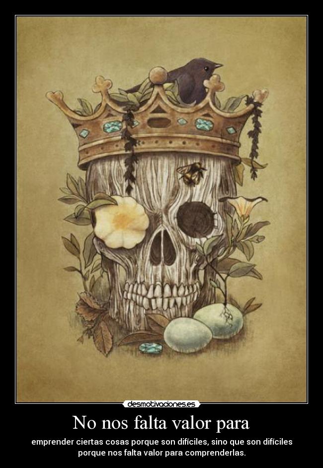 No nos falta valor para - 