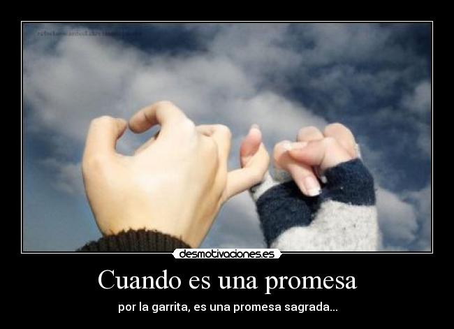 Cuando es una promesa -