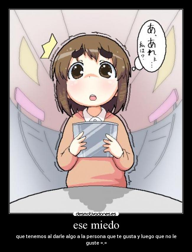 ese miedo -