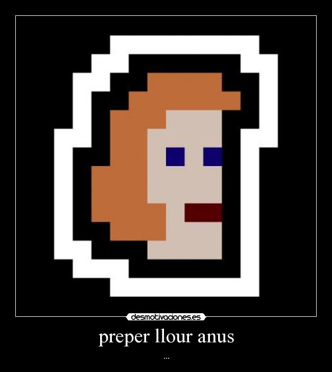 preper llour anus - 