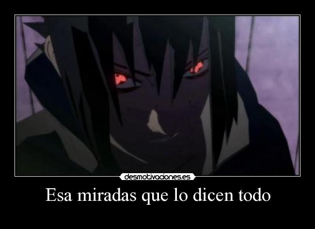 Esa miradas que lo dicen todo -