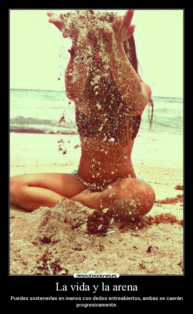 La vida y la arena -