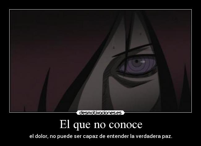 carteles nagato uzumaki rinnegan naruto shippuden anime manga kolpisoto desmotivaciones