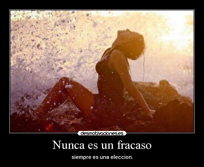Nunca es un fracaso -