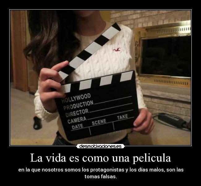 La vida es como una pelicula - 