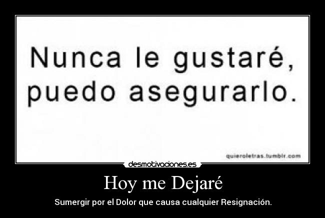 Hoy me Dejaré -