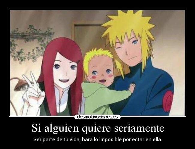 Si alguien quiere seriamente - Ser parte de tu vida, hará lo imposible por estar en ella.