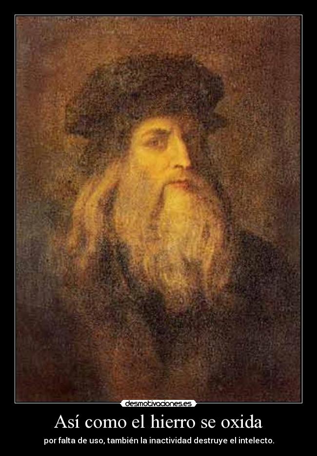 Así como el hierro se oxida - 