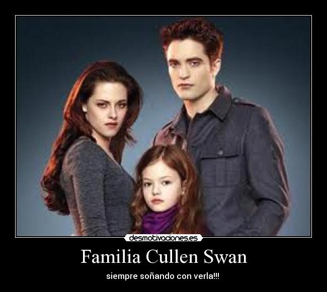 Familia Cullen Swan -
