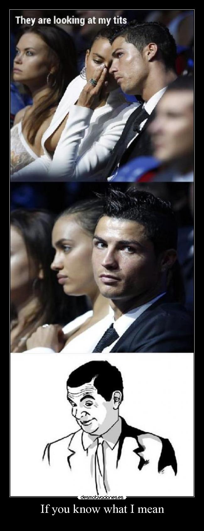 If you know what I mean -