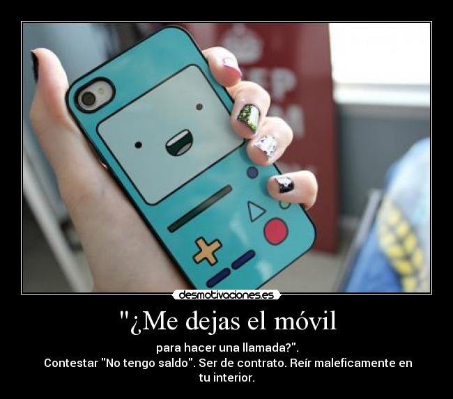 ¿Me dejas el móvil - 